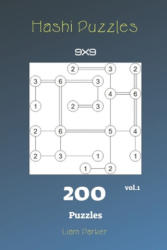 Hashi Puzzles - 200 Puzzles 9x9 vol. 1 - Liam Parker (ISBN: 9781688525962)