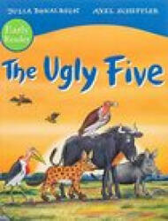 Ugly Five Early Reader - Julia Donaldson (ISBN: 9781407197807)