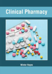 Clinical Pharmacy - Winter Hayes (ISBN: 9781632428264)