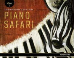 Piano Safari - Katherine Fisher (ISBN: 9781470613174)