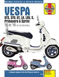 Vespa GTS125, 250 & 300ie, LX, S, Primavera 125 & 150 Service & Repair Manual (ISBN: 9781785214189)