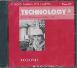 Eric H. Glendinning and Alison Pohl: Technology 2 - Oxford English for Careers Class Audio CD (ISBN: 9780194569552)