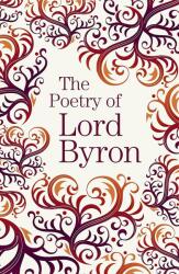The Poetry of Lord Byron (ISBN: 9781789509694)