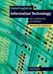 Oxford English for Information Technology: Student's Book - Eric H. Glenndinning, John McEwan (ISBN: 9780194574921)