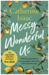 Messy, Wonderful Us - CATHERINE ISAAC (ISBN: 9781471178078)