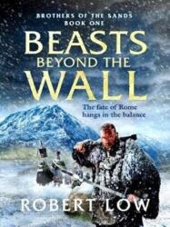 Beasts Beyond The Wall (ISBN: 9781788637671)