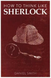 How to Think Like Sherlock Volume 1 (ISBN: 9781789292244)