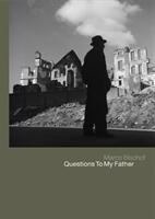 Questions to My Father (ISBN: 9781904563259)