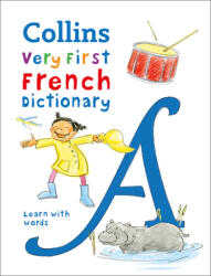 First French Dictionary - 500 First Words for Ages 5+ (ISBN: 9780008312718)
