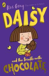 Daisy and the Trouble with Chocolate (ISBN: 9781782959663)