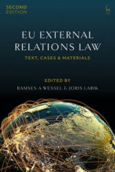 EU External Relations Law - Ramses A. Wessel, Joris Larik (ISBN: 9781509926763)