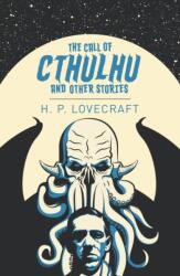 The Call of Cthulhu and Other Stories (ISBN: 9781789509816)