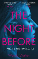 Night Before - 'A dazzling hall-of-mirrors thriller' AJ Finn (ISBN: 9781409190035)