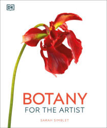 Botany for the Artist - Sarah Simblet (ISBN: 9780241426425)