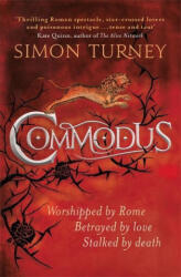 Commodus - Simon Turney (ISBN: 9781474607384)