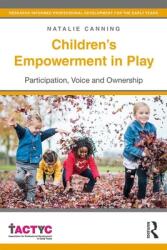 Children's Empowerment in Play - Natalie Canning (ISBN: 9781138322295)