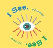 I See I See. (ISBN: 9781911631743)