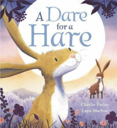 Dare for A Hare - Charlie Farley (ISBN: 9781408346532)