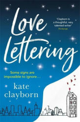 Love Lettering - The charming feel-good rom-com that will grab hold of your heart and never let go (ISBN: 9781529303759)