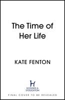 The Time of Her Life - romantic comedy to make you laugh out loud (ISBN: 9781529358582)