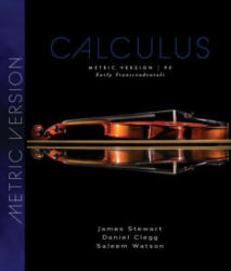 Calculus: Early Transcendentals, Metric Edition - James Michael Stewart (ISBN: 9780357113516)