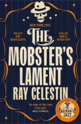 Mobster's Lament - Ray Celestin (ISBN: 9781509838967)