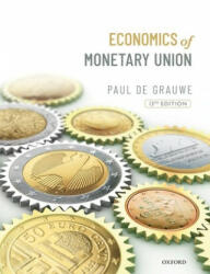 Economics of Monetary Union - De Grauwe, Paul (ISBN: 9780198849544)