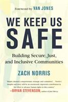 We Keep Us Safe: Building Secure Just and Inclusive Communities (ISBN: 9780807029701)