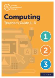 Oxford International Computing: Oxford International Computing Teacher Guide / CPT Bundle Levels 1-3 (ISBN: 9781382007450)