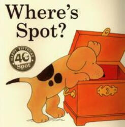 Where's Spot? - Eric Hill (ISBN: 9780241426128)