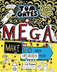 Tom Gates: Mega Make and Do and Stories Too! (ISBN: 9780702301636)