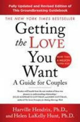 Getting The Love You Want Revised Edition - Harville Hendrix (ISBN: 9781471193521)