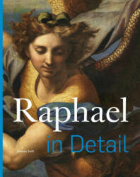 Raphael in Detail - Stefano Zuffi (ISBN: 9789493039223)