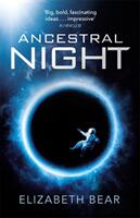 Ancestral Night - A White Space Novel (ISBN: 9781473208759)