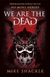 We Are The Dead (ISBN: 9781473225220)