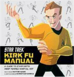 Star Trek - Kirk Fu Manual - Dayton Ward (ISBN: 9781789094978)