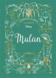 Mulan (Disney Animated Classics) - Lily Murray (ISBN: 9781787413603)