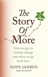 Story of More - Hope Jahren (ISBN: 9780708898987)