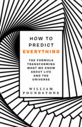 How to Predict Everything - The Formula Transforming What We Know About Life and the Universe (ISBN: 9781786077561)