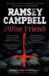 Wise Friend - Ramsey Campbell (ISBN: 9781787584037)