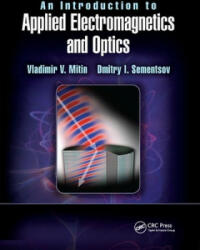 Introduction to Applied Electromagnetics and Optics - Vladimir V. Mitin, Dmitry I. Sementsov (ISBN: 9780367889616)
