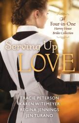 Serving Up Love (ISBN: 9780764232695)