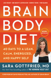 Brain Body Diet - Sara Gottfried (ISBN: 9780062655967)