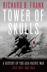 Tower of Skulls (ISBN: 9781324002109)