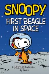 Snoopy: First Beagle in Space (ISBN: 9781524855628)