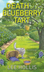 Death of a Blueberry Tart - Lee Hollis (ISBN: 9781496724939)