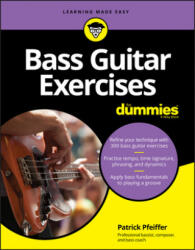 Bass Guitar Exercises For Dummies - Pfeiffer, Patrick (ISBN: 9781119700111)
