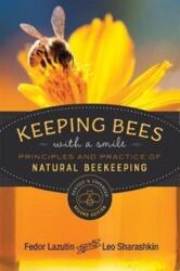 Keeping Bees with a Smile (ISBN: 9780865719279)