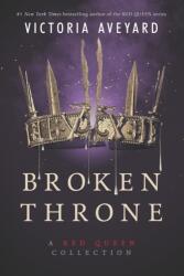 Broken Throne: A Red Queen Collection (ISBN: 9780062423030)