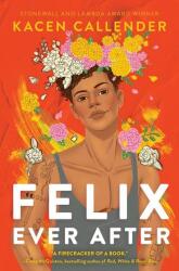 Felix Ever After (ISBN: 9780062820259)